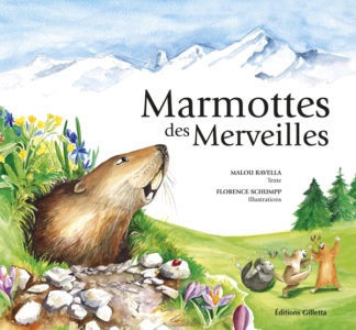 Malou Ravella - Florence Schumpp-Couverture Marmottes-Merveilles.