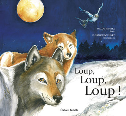 Malou Ravella - Florence Schumpp-Couverture Loup, loup, loup
