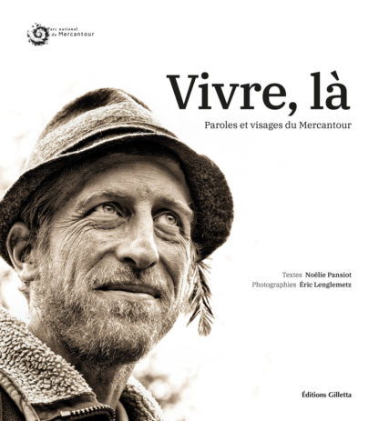 Noëlie Pansiot - Éric Lenglemetz-Couverture Vivre, là Paroles et visages du Mercantour