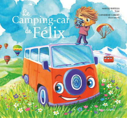 Malou Ravella - Catherine Caroff-Couverture Le Camping-car de Félix