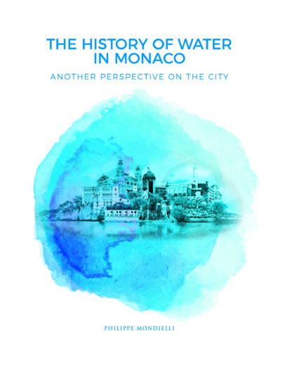 Book-cover-the-history-of-water-in-Monaco-editions-Gilletta