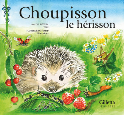 Choupisson-le-herisson-Editions-Gilletta
