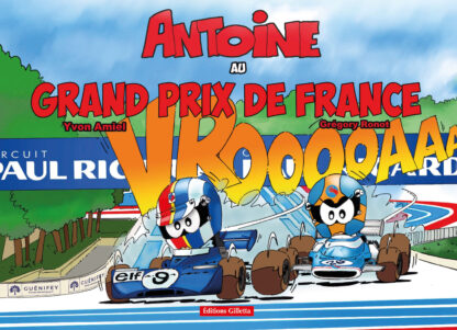 COUV_Antoine le pilote au Grand Prix de France-Formule-1-course-automobile-circuit-paul-ricard